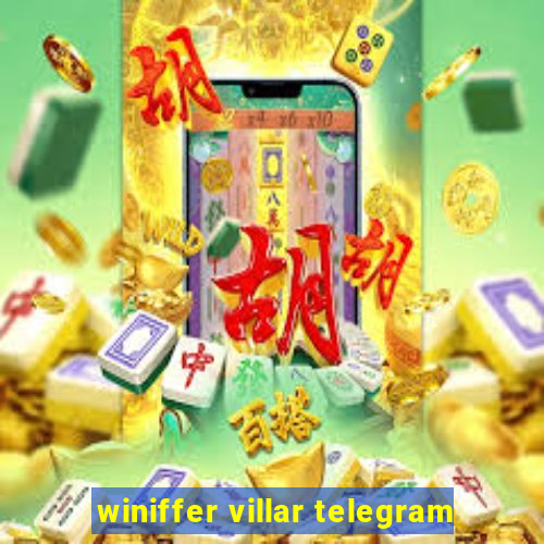 winiffer villar telegram